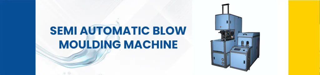 Semi Auto Blow Moulding Machine