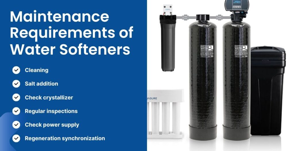 Maintenance requirement of water softener