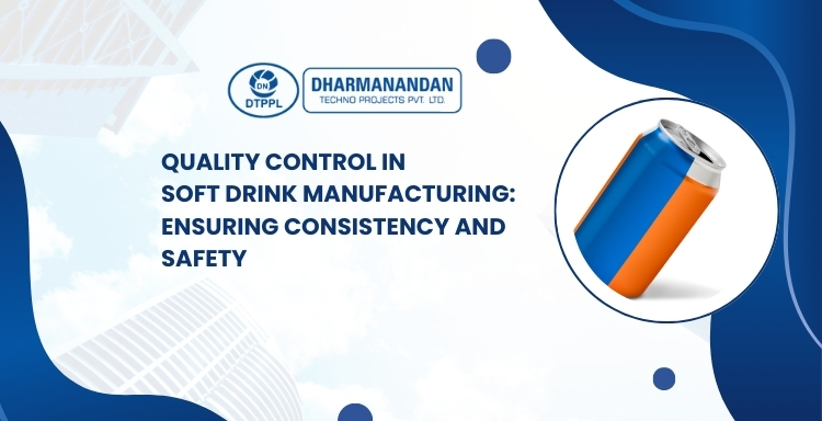 Quality Control in Soft Drink Manufacturing