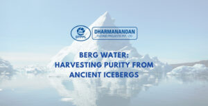 Berg Water - Harvesting Purity from Ancient Icebergs