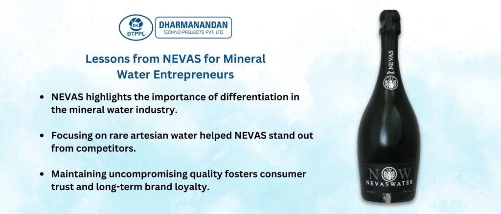 Lessons from NEVAS for Mineral Water Entrepreneurs