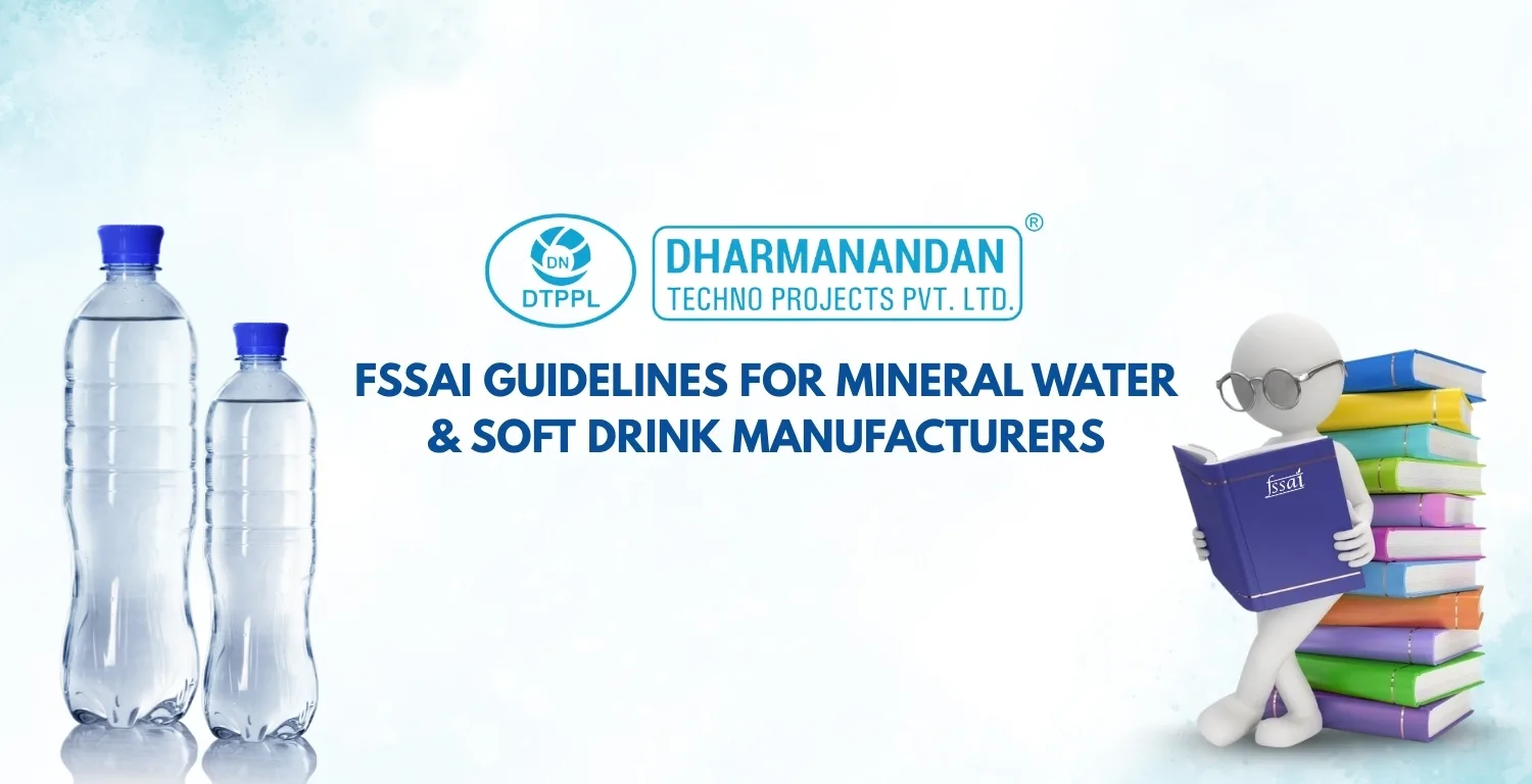 FSSAI Guidelines for Mineral Water & Soft Drink Manufacturers