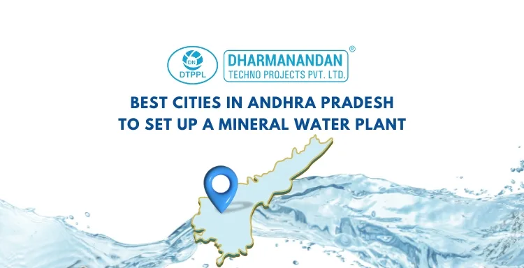 Best Cities in Andhra Pradesh to Set Up a Mineral Water Plant