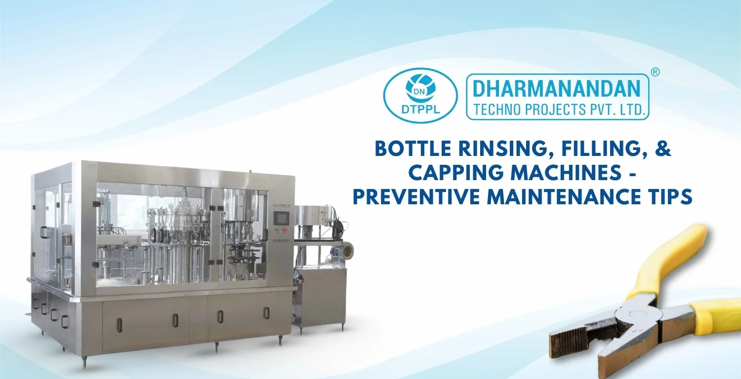 Bottle Rinsing, Filling, & Capping Machines Preventive Maintenance Tips