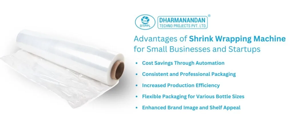 Advantages of Shrink Wrapping Machine for Small Businesses and Startups