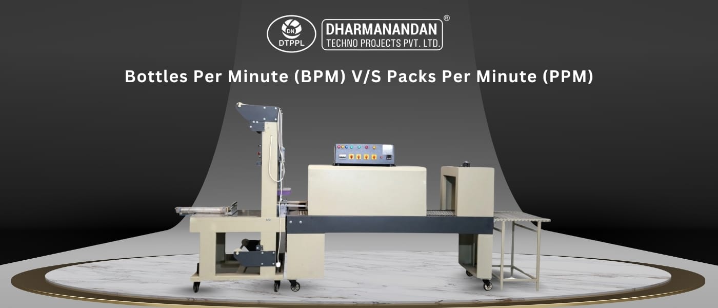 Bottles Per Minute (BPM) VS Packs Per Minute (PPM)