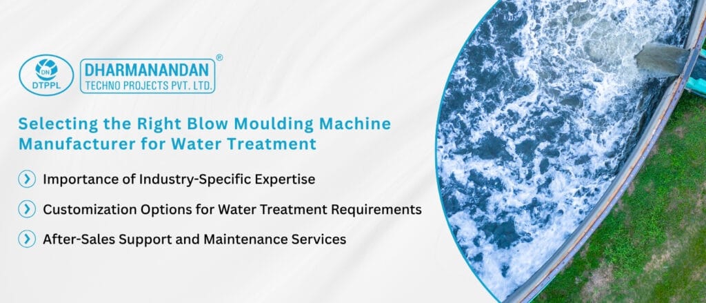 Selecting the Right Blow Moulding Machine Manufacturer for Water Treatment