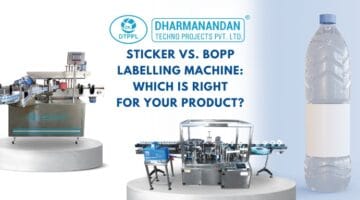 Sticker vs. BOPP Labelling Machine