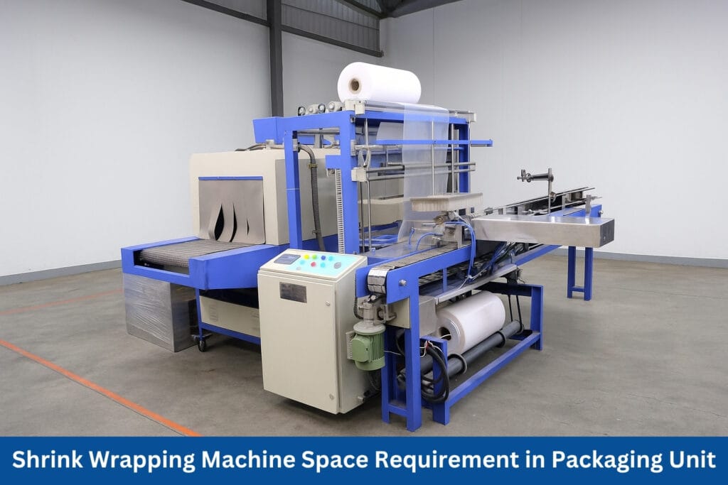 How much space is required for setting up a Shrink Wrapping Machine in a packaging unit?