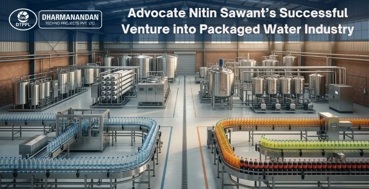 Advocate Nitin Sawant Successful Venture into Packaged Water Industry